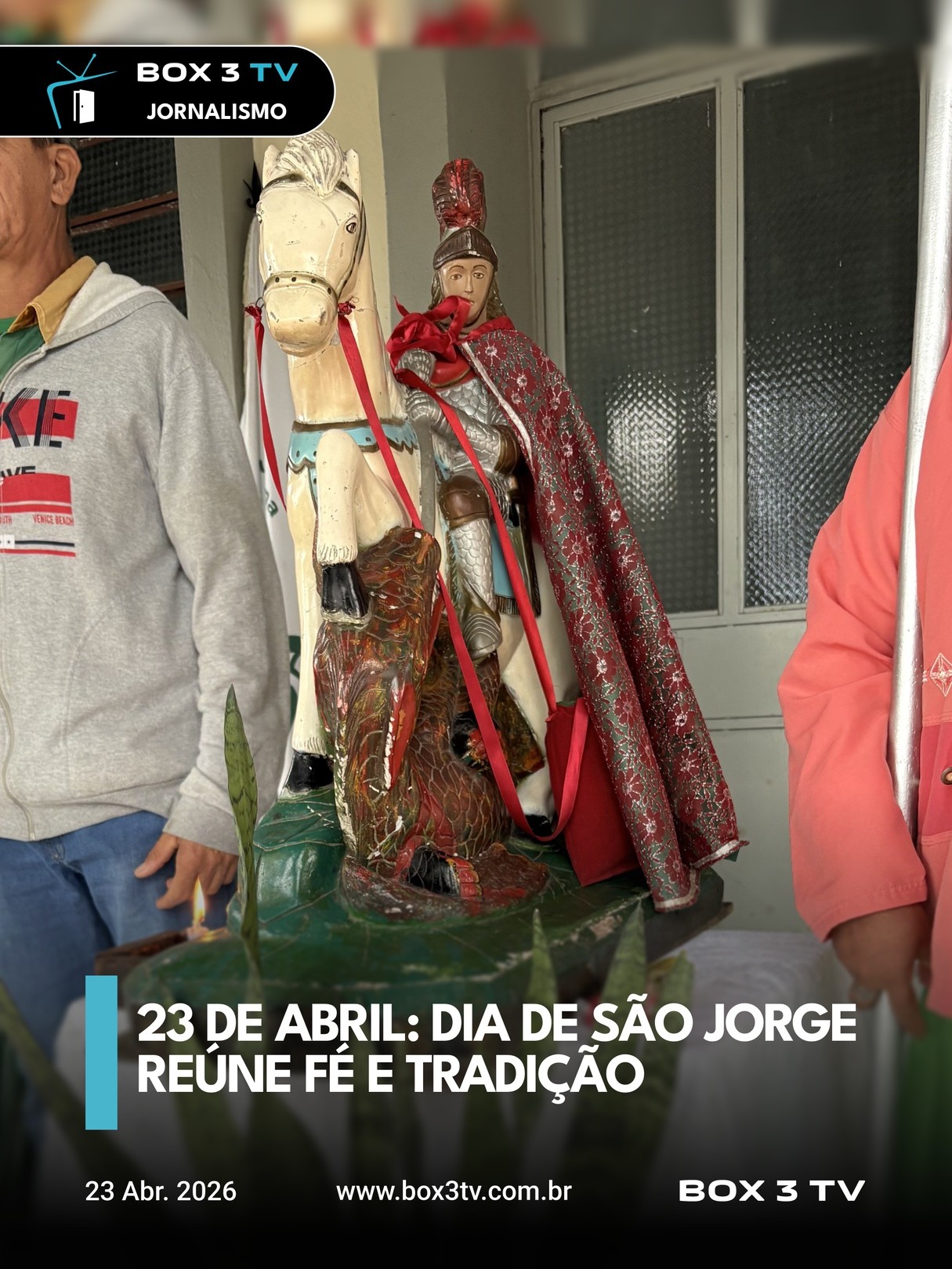 Post: No dia 23 de abril, a fé ganha diferente…