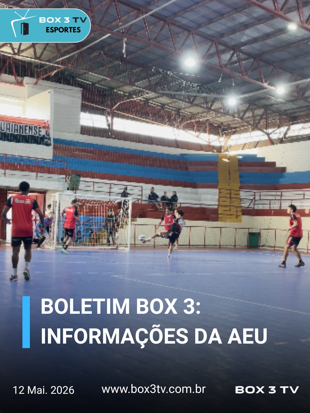 Post: BOLETIM BOX 3!
INFORMAÇOES DA AEU:
🔥⚽ A…