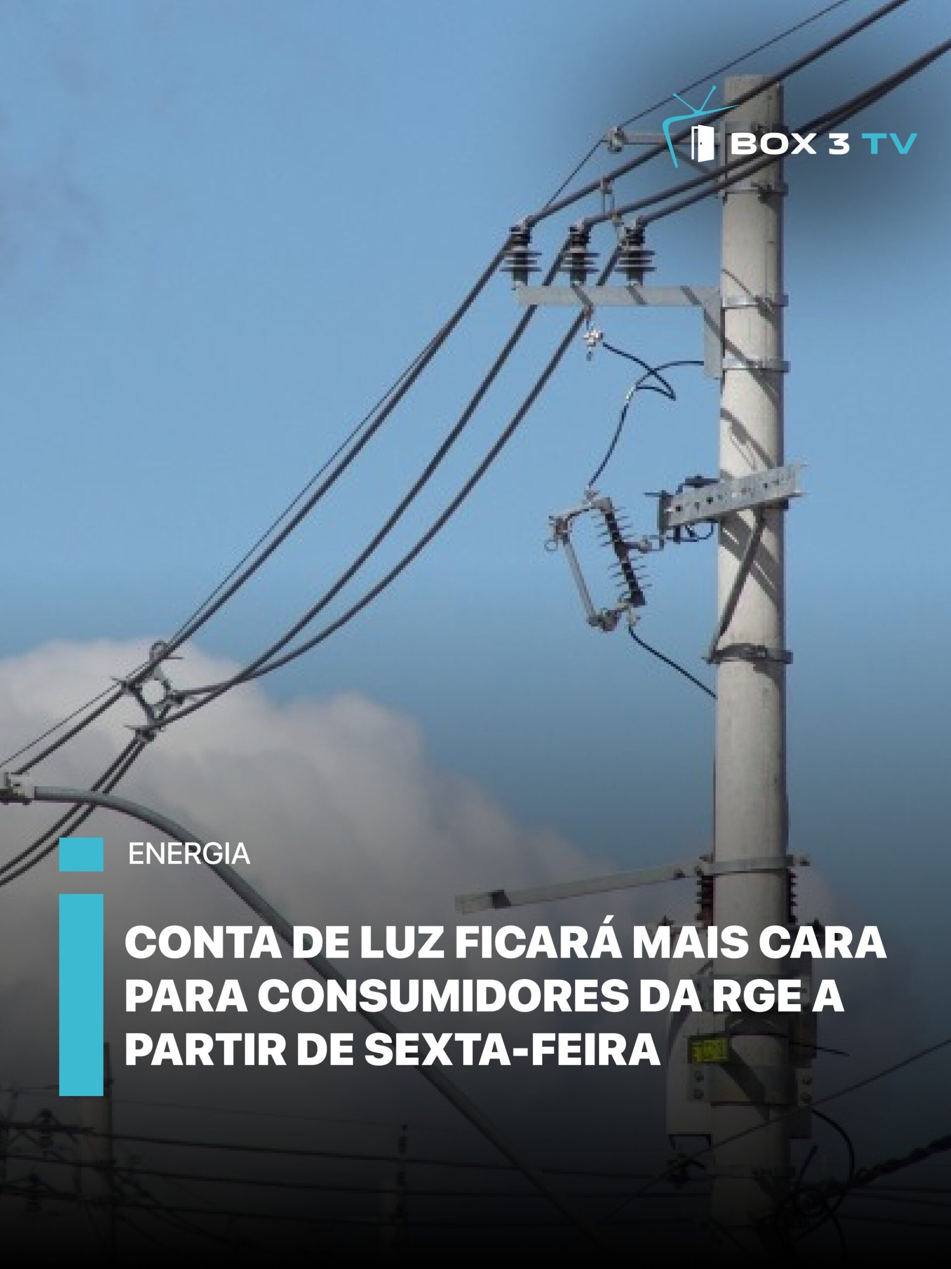 Post: Os consumidores atendidos pela RGE terão…