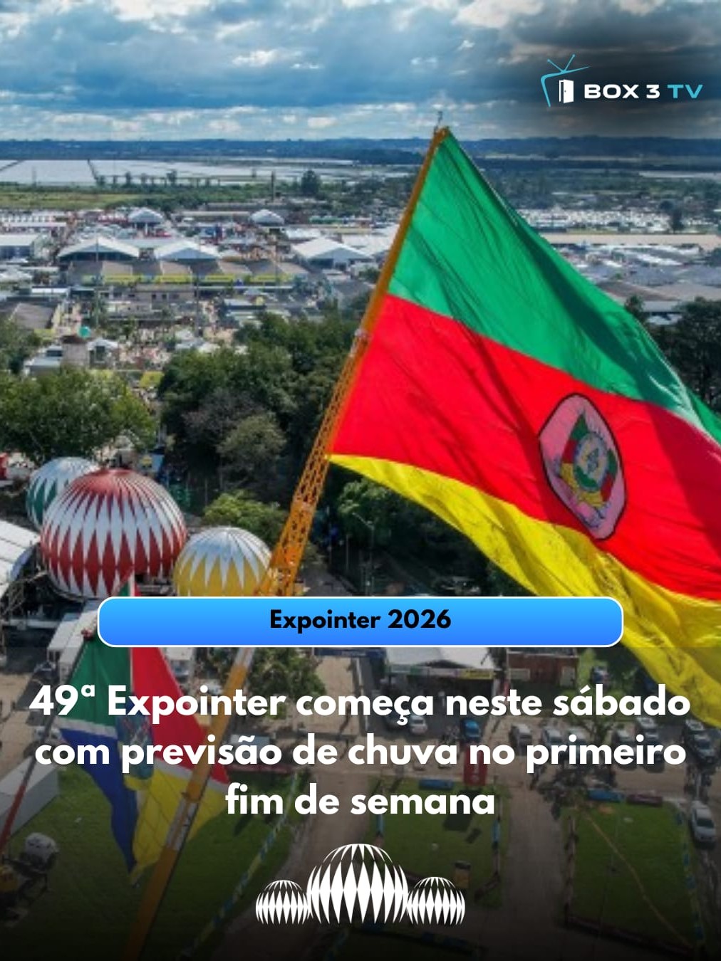Post: A 49ª Expointer começa neste sábado (29)…