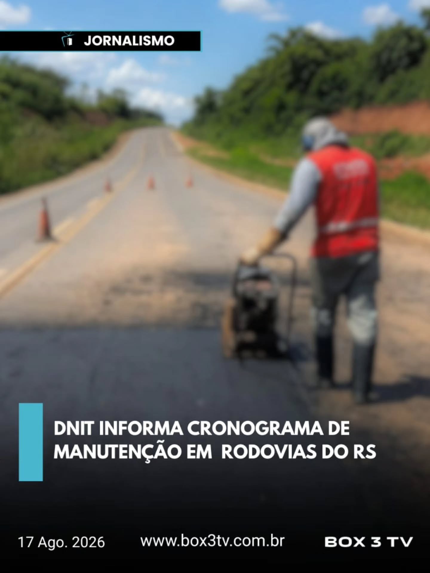 Post: DNIT informou o cronograma de manutenção…